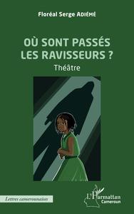 Où sont passés les ravisseurs ?