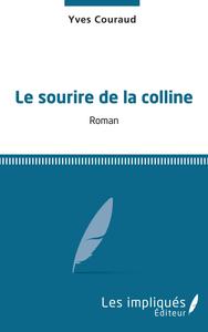 LE SOURIRE DE LA COLLINE