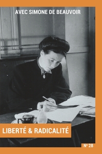 AVEC SIMONE DE BEAUVOIR - VOLUME 2 : LIBERTE & RADICALITE