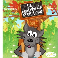 LA RENTREE DE P'TIT LOUP