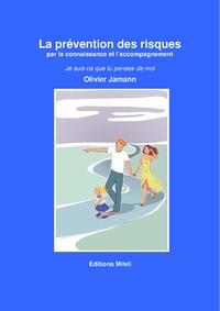 La prévention des risques par la connaissance et l'accompagnement