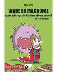 VIVRE EN MACRONIE T.3