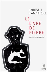 Le Livre de Pierre. Psychisme et cancer