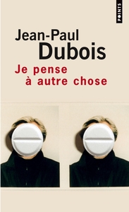 Je pense à autre chose