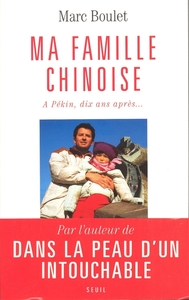 Ma famille chinoise. A Pékin, dix ans après...