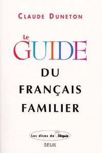 Le Guide du français familier