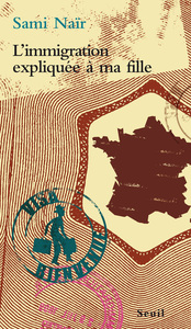 L'Immigration expliquée à ma fille