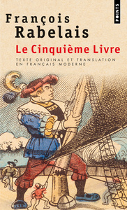 Le Cinquième Livre (texte original et translation en français moderne)