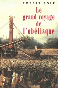 LE GRAND VOYAGE DE L'OBELISQUE