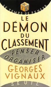 LE DEMON DU CLASSEMENT. PENSER, ORGANISER
