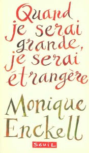 Quand je serai grande, je serai étrangère