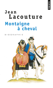 MONTAIGNE A CHEVAL