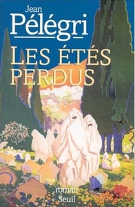 LES ETES PERDUS