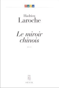 LE MIROIR CHINOIS