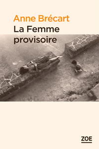 La Femme provisoire