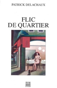 Flic de quartier