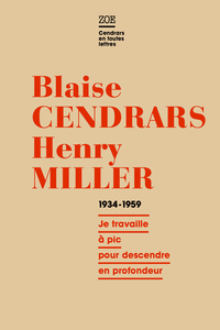 BLAISE CENDRARS - HENRY MILLER 1934-1959