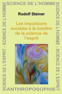 Les Impulsions Sociales A La Lumiere De La Science De L'Esprit