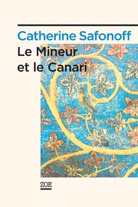 Le mineur et le canari