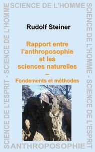 Rapport Entre L'Anthroposophie Et Les Sciences Naturelles