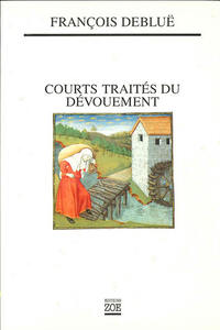 COURTS TRAITES DU DEVOUEMENT