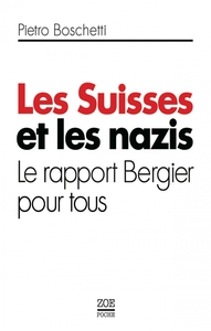 LES SUISSES ET LES NAZIS