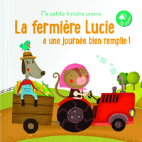 La fermière Lucie a une journée bien remplie !