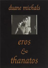 Duane Michals Eros & Thanatos /anglais