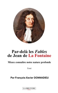Par-delà les Fables de Jean de La Fontaine
