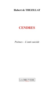 CENDRES POEMES L'ANTI SUICIDE