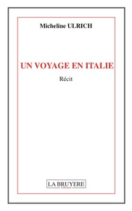 UN VOYAGE EN ITALIE