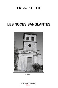 LES NOCES SANGLANTES