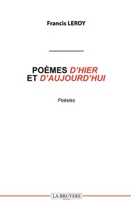 POEMES D'HIER ET D'AUJOURD'HUI