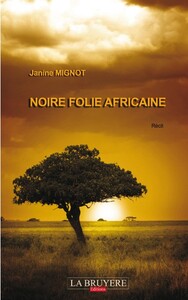 NOIRE FOLIE AFRICAINE