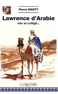 LAWRENCE D'ARABIE relu et colligé...