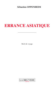 ERRANCE ASIATIQUE