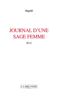 JOURNAL D'UNE SAGE FEMME