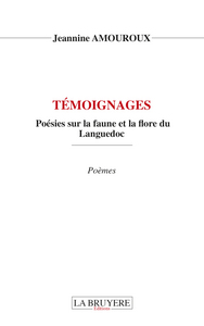 TEMOIGNAGES Poésies sur la faune et la flore du Languedoc