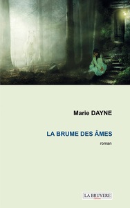 LA BRUME DES AMES