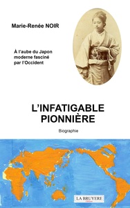 L'INFATIGABLE PIONNIERE