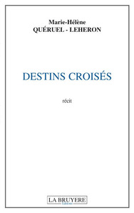 DESTINS CROISES