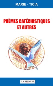 POEMES CATECHISTIQUES ET AUTRES