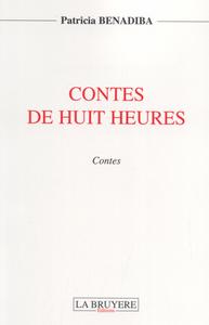 CONTES DE HUIT HEURES