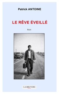 Le rêve éveillé