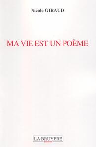 MA VIE EST UN POEME