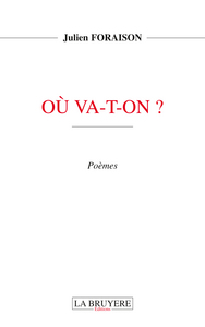 OU VA-T-ON ?