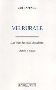 VIE RURALE (Les jours, les mois, les saisons)
