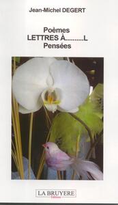 POEMES LETTRES A ........ L PENSEES