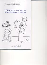 PORTRAITS NOUVELLES ET HISTOIR