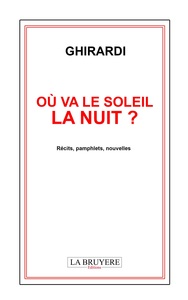 OU VA LE SOLEIL LA NUIT ?